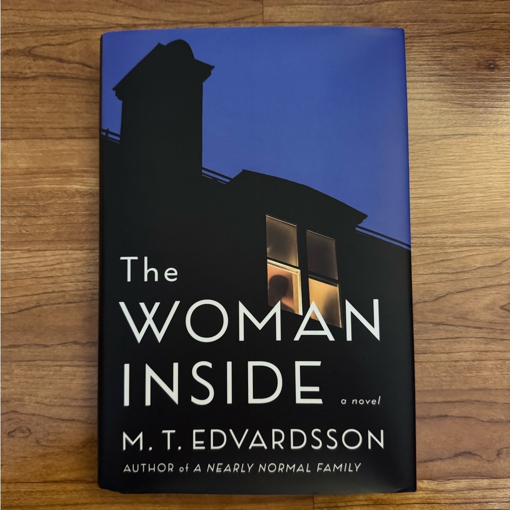 The Woman Inside by M.T. Edvardsson Hardcover